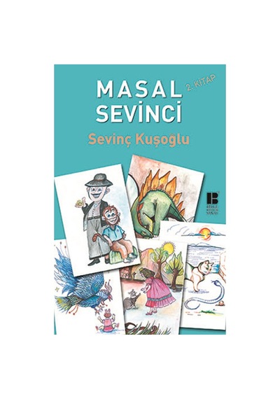 Masal Sevinci 2 - Sevinç Kuşoğlu - Bilge Kültür Sanat