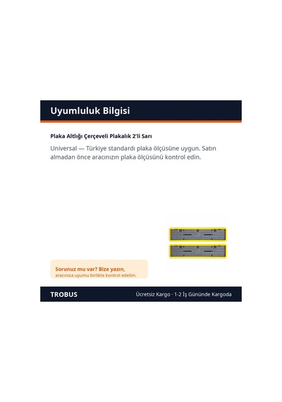 Trobus Plaka Altlığı Çerçeveli Plakalık 2'li Sarı