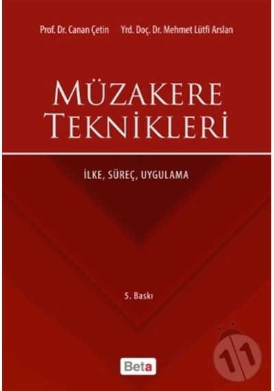 Müzakere Teknikleri - Canan Çetin -  Mehmet Lütfi Arslan - Beta Yayınları