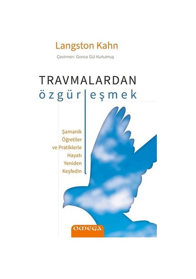 Travmalardan Özgürleşmek / Langston Kahn