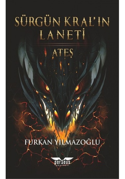 Sürgün Kral'ın Laneti - Furkan Yılmazoğlu - Perseus Yayınevi