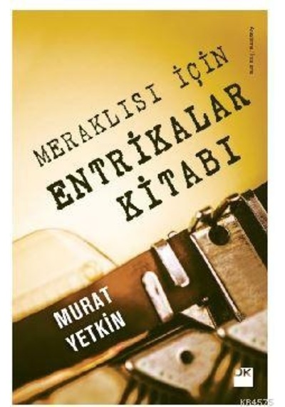 Meraklısı İçin Entrikalar Kitabı
