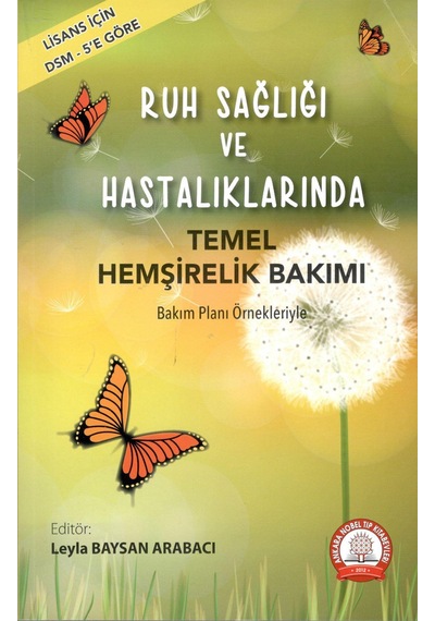 Ruh Sağlığı Ve Hastalıklarında Temel Hemşirelik Bakımı