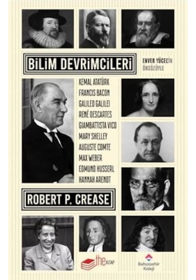 Bilim Devrimcileri  - Robert P. Crease  - The Kitap