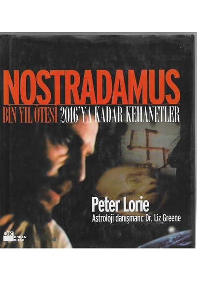 Nostradamus - Bin Yıl Ötesi - 2016'ya Kadar Kehanetler