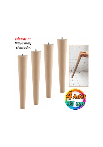 4 Adet Ahşap Ayak 35 Cm Masa Zigon Sehpa Tv Ünitesi Puf Tabure Ayağı Ayakları Konik M8 Civatalı Ahşap