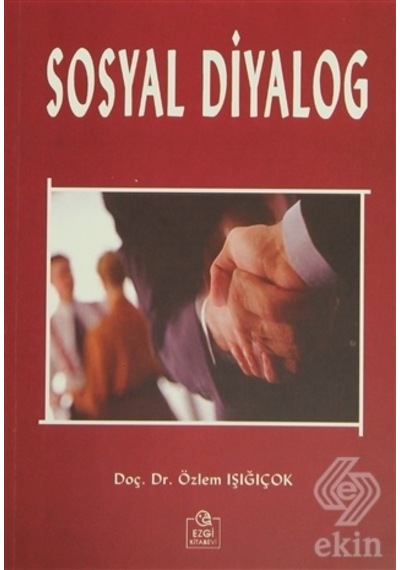 Sosyal Diyalog - Özlem Işığıçok - Ezgi Kitabevi Yayınları