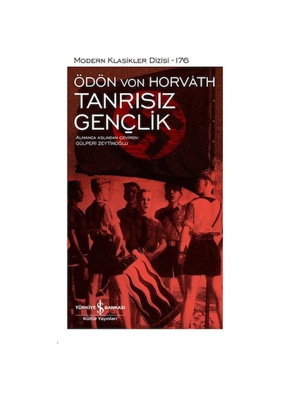 Tanrısız Gençlik - Modern Klasikler Dizisi