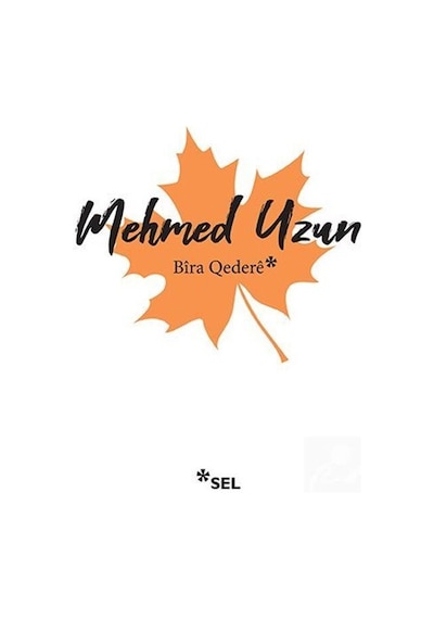 Bira Qedere / Mehmed Uzun
