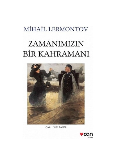 Zamanımızın Bir Kahramanı - Mihail Lermontov - Can Yayınları