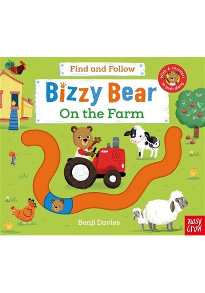 Nc - Bizzy Bear: Find And Follow On The Farm / Benji Davies