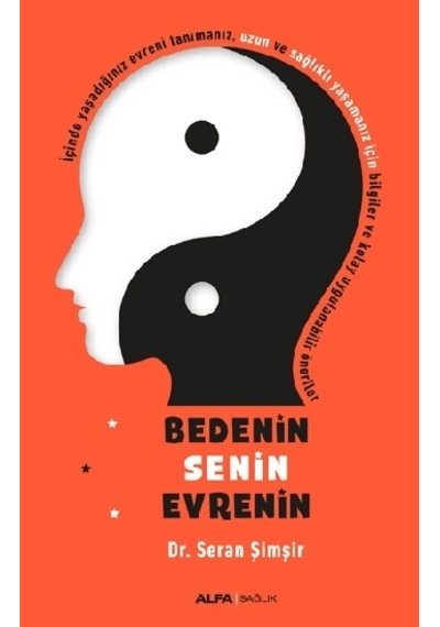 Bedenin Senin Evrenin - Seran Şimşir - Alfa Yayıncılık