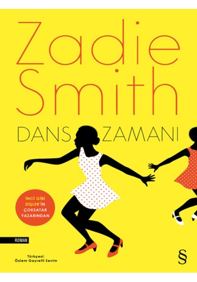 Dans Zamanı - Zadie Smith - Everest Yayınları