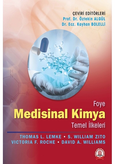 Foye Medisinal Kimya Temel İlkeleri