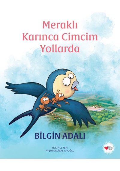 Meraklı  Karınca Cimcim  Yollarda