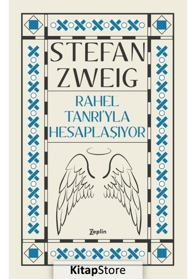 Rahel Tanrı'yla Hesaplaşıyor - Stefan Zweig - Zeplin Kitap