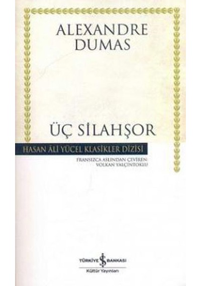 Üç Silahşör - Hasan Ali Yücel Klasikleri
