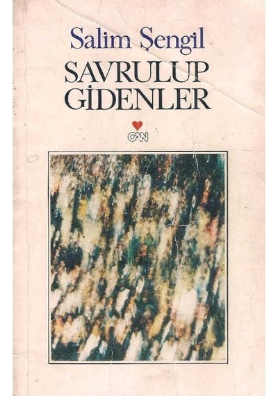 Savrulup Gidenler - Salim Şengül 2.el 1.baskı