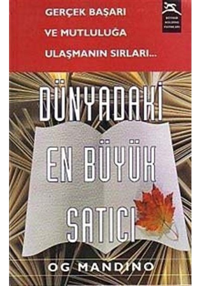 Dünyadaki En Büyük Satıcı - Og Mandino - Boyner Yayınları