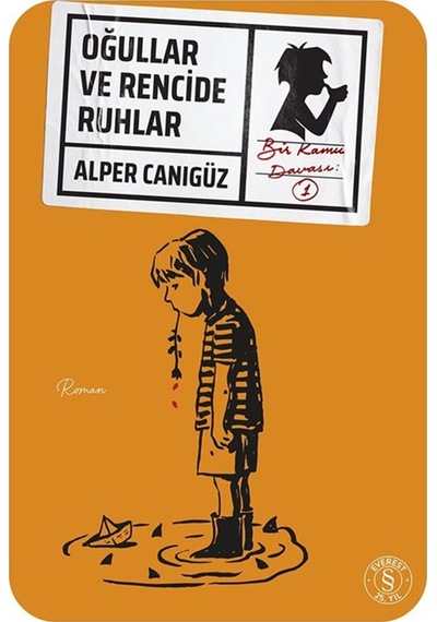 Oğullar Ve Rencide Ruhlar / Alper Canıgüz