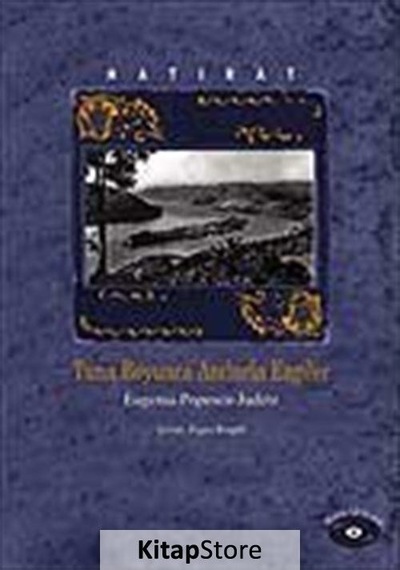 Hatırat - Tuna Boyunca Anılarla Ezgiler - Eugenia Popescu-Judetz - Pan Yayıncılık