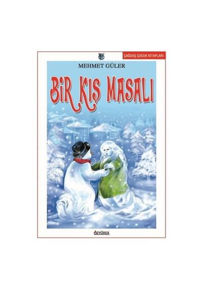 Bir Kış Masalı - Mehmet Güler - Özyürek Yayınevi