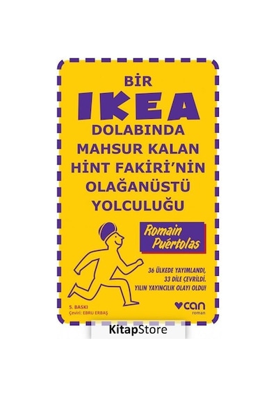 Bir İkea Dolabında Mahsur Kalan Hint Fakiri'nin Olağanüstü Yolculuğu - Romain Puertolas - Can Yayınları
