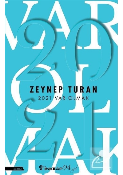 2021 Var Olmak / Zeynep Turan