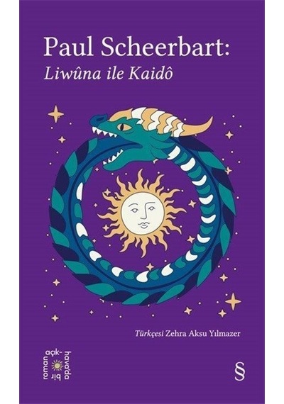 Everest Açıkhava 40 / Paul Scheerbart: Liwûna İle Kaidô / Paul Scheerbart