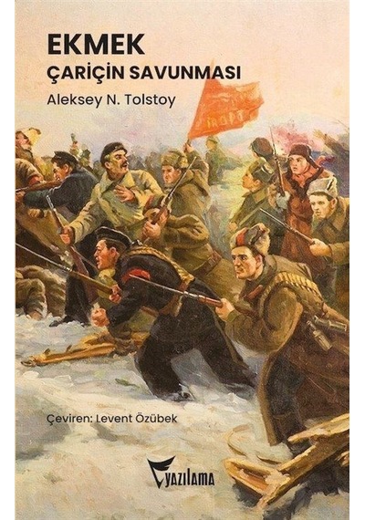 Ekmek / Aleksey N. Tolstoy