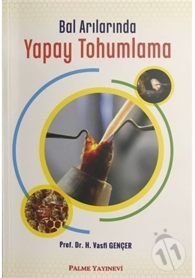 Bal Arılarında Yapay Tohumlama Palme Yayınevi