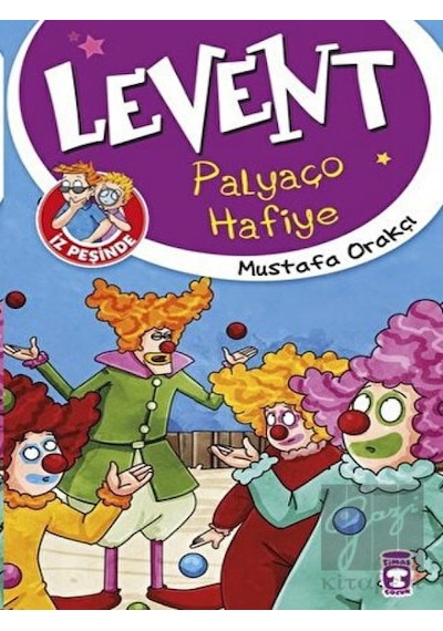 Levent İz Peşinde - Palyaço Hafiye Timaş Çocuk  -  Timaş Çocuk