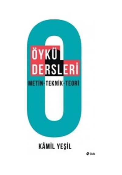Öykü Dersleri - Kamil Yeşil - Şule Yayınları
