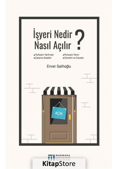 İşyeri Nedir Nasıl Açılır? - Enver Salihoğlu - Marmara Belediyeler Birliği Kültür