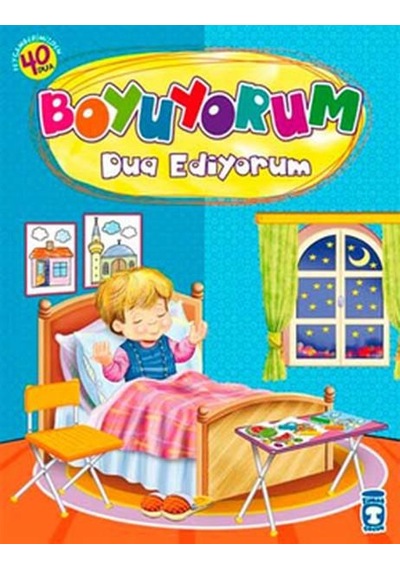 Boyuyorum Dua Ediyorum - Timaş Çocuk
