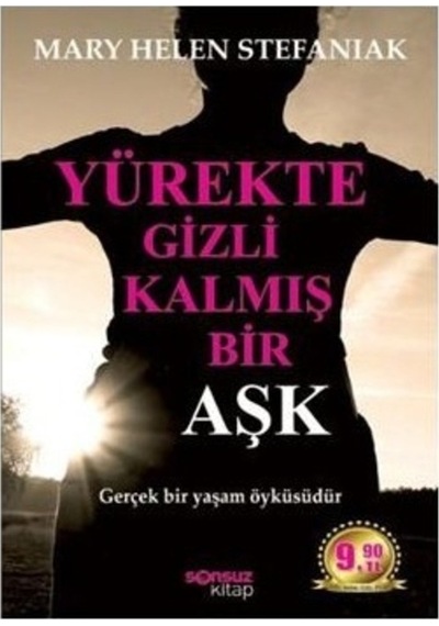 Yürekte Gizli Kalmış Bir Aşk (Cep Boy)-Mary Helen Stefaniak