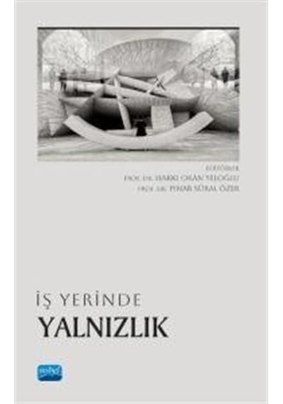 İş Yerinde Yalnızlık / Kolektif