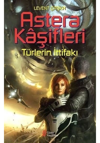Astera Kaşifleri 2-  Türlerin Ittifakı