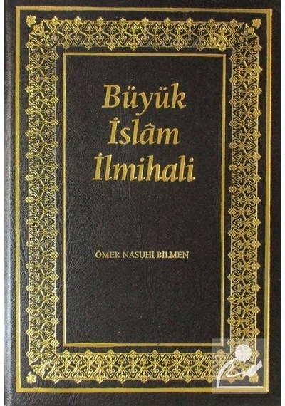 Büyük İslam İlmihali (Orjinal Metin)  - Ömer Nasuhi Bilmen  - Kitabevi Yayınları