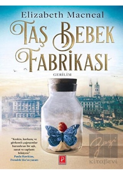 Taş Bebek Fabrikası - Elizabeth Macneal - Pena Yayınları