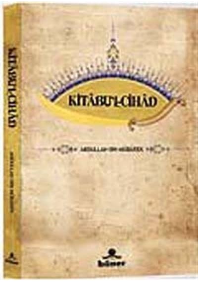 Kitabu'l- Cihad - Abdullah Bin - Hüner Yayınevi