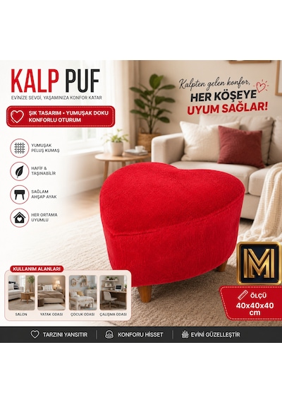 Kalp Puf 1 Peluş Kumaşlı Dekoratif Modern Oturma Pufu Yumuşak Dokulu Tabure Konforlu Şık Ve Rahat Tasarım Gürgen Ayaklı Kırmızı