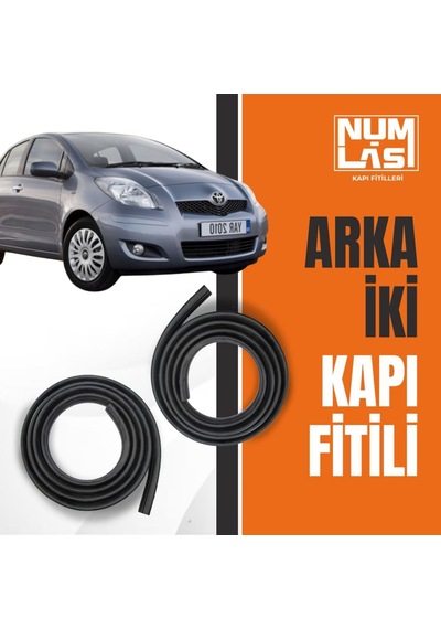 Toyota Yaris 2005-2010 Arka İki Kapı Fitili-a Kalite-numlas-nm5877
