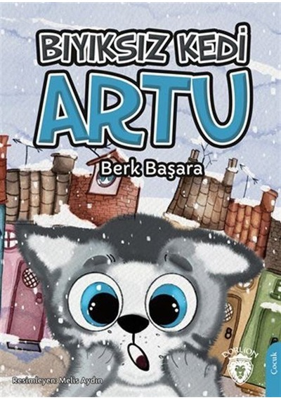 Bıyıksız Kedi Artu / Berk Başara