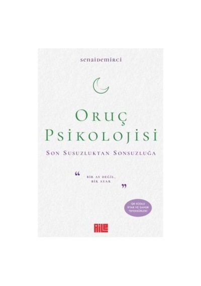 Oruç Psikolojisi: Dini Ve Psikolojik Yönleri