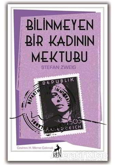 Bilinmeyen Bir Kadının Mektubu - Stefan Zweig - Ren Kitap