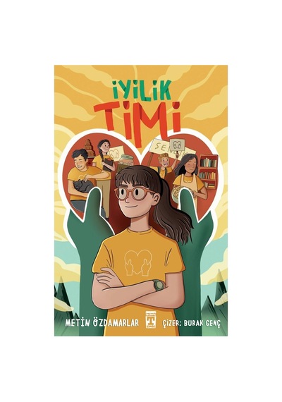 İyilik Timi - Gençler İçin İlham Veren Hikayeler