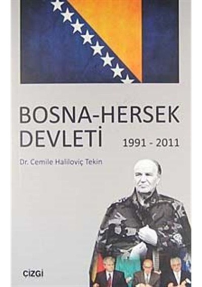 Bosna-Hersek Devleti 1991-2011 / Dr. Cemile Haliloviç Tekin 9786054451715