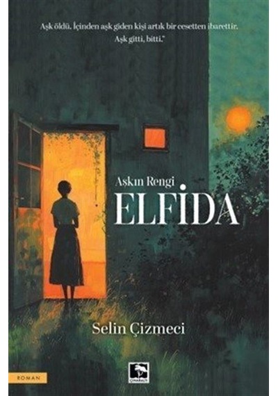 Elfida / Selin Çizmeci