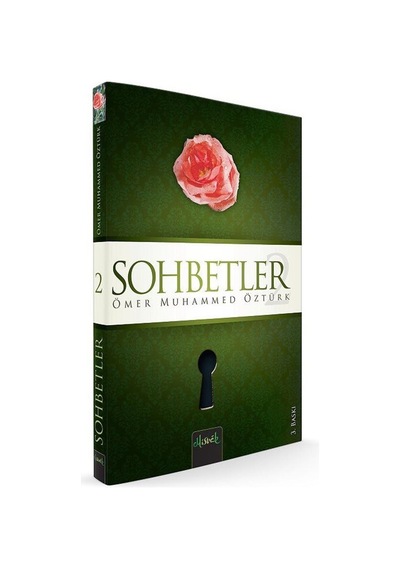 Sohbetler -2 / Ömer Muhammed Öztürk